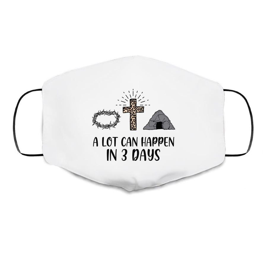 A Lot Can Happen In 3 Days Christians Bibles Easter Day Cloth Face Mask-Cloth Face Mask-Cloth Face Mask-White