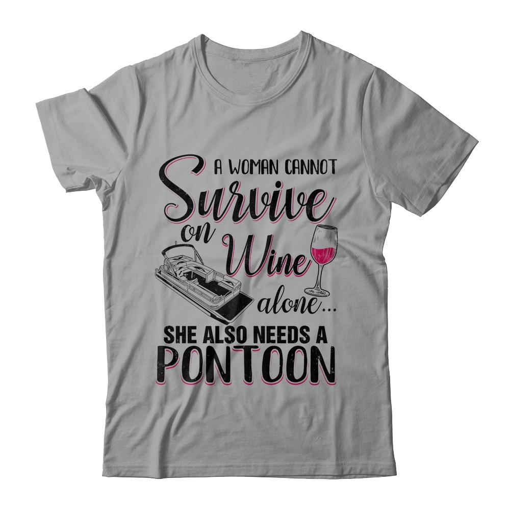 A Woman Cannot Survive On Wine Alone She Needs A Pontoon-T-Shirt & Tank Top-Classic T-Shirt-Sport Grey