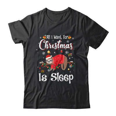 All I Want For Christmas Is Sleep Sloth Lazy Funny-T-Shirt & Sweatshirt-Classic T-Shirt-Black