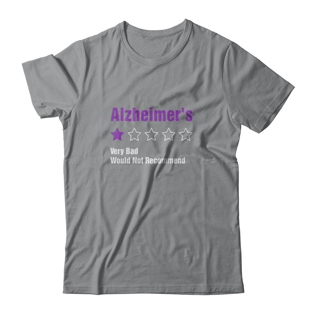 Alzheimer's Awareness Very Bad Would Not Recommend-T-Shirt & Hoodie-Classic T-Shirt-Sport Grey