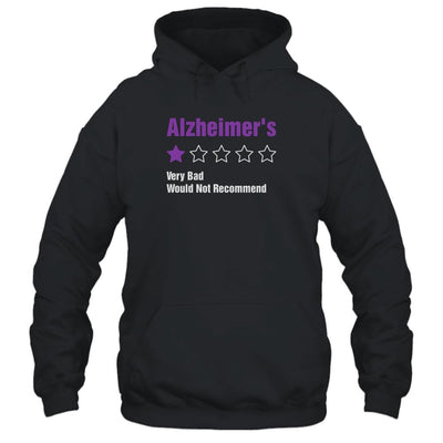 Alzheimer's Awareness Very Bad Would Not Recommend-T-Shirt & Hoodie-Pullover Hoodie-Black