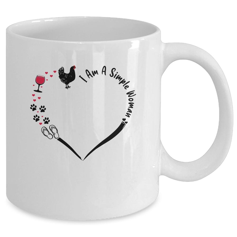 Am A Simple Woman Chicken Wine Dogs Cats Flip Flop Mug-Coffee Mug-Mug-White