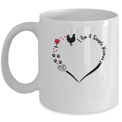 Am A Simple Woman Chicken Wine Dogs Cats Flip Flop Mug-Coffee Mug-Mug-White