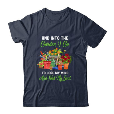 And Into The Garden I Go To Lose My Minds And Find My Soul-T-Shirt & Tank Top-Classic T-Shirt-Navy