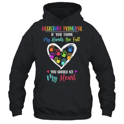 Assistant Principal Women If You Think My Hands Are Full-T-Shirt & Hoodie-Pullover Hoodie-Black