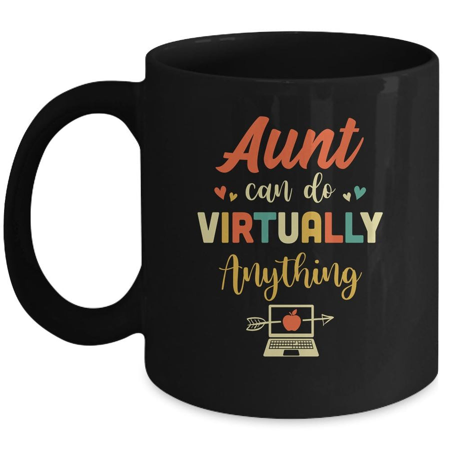 Aunt Can Do Virtually Anything Virtual School Gift Mug-Coffee Mug-Mug-Black