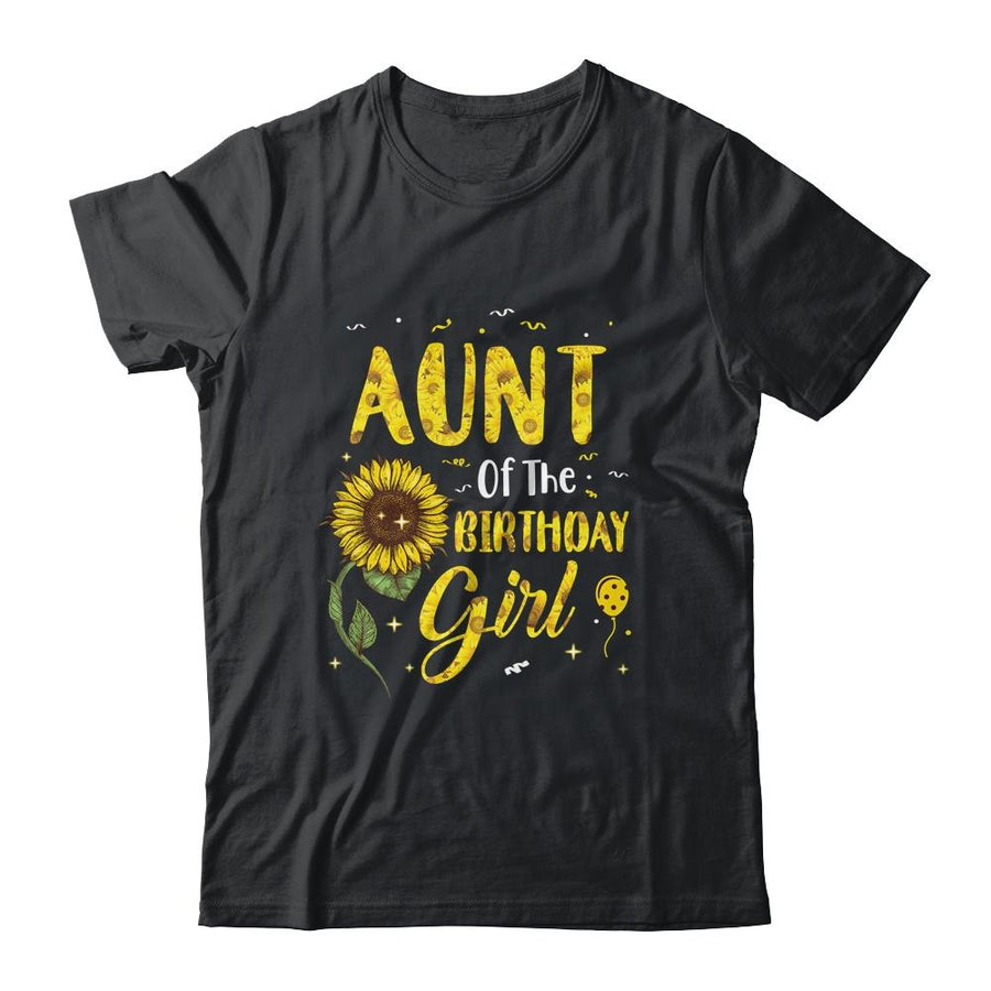 Aunt Of The Birthday Girl Aunt Sunflower Gifts-T-Shirt & Hoodie-Classic T-Shirt-Black
