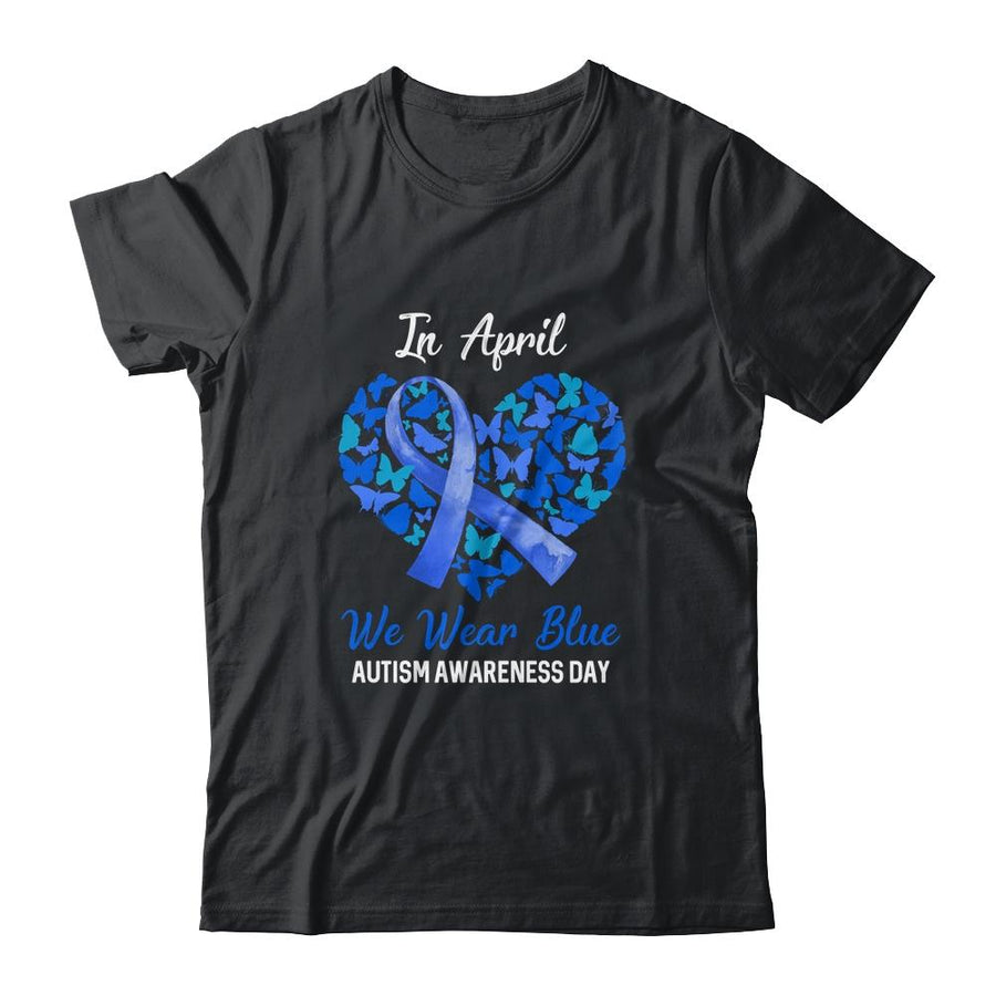 Autism Awareness Day We Wear Blue In April Autism Warriors-T-Shirt & Hoodie-Classic T-Shirt-Black