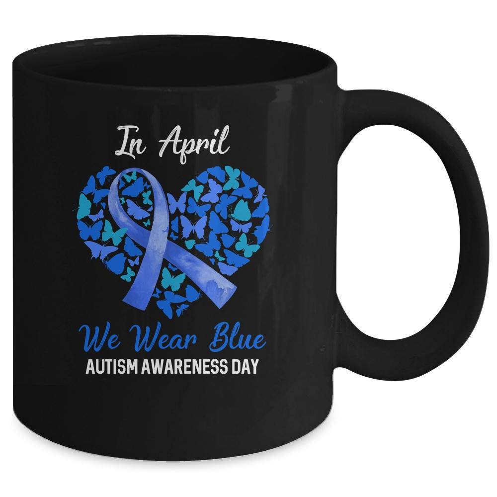 Autism Awareness Day We Wear Blue In April Autism Warriors Mug-Coffee Mug-