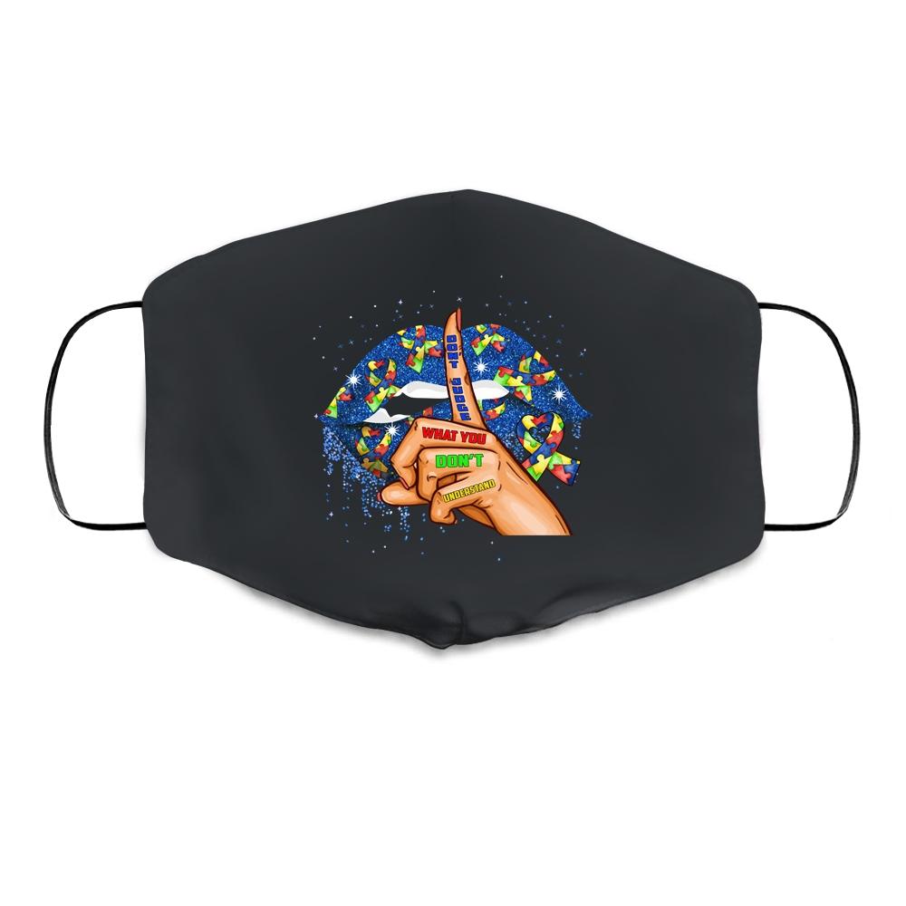 Autism Lips Don't Judge What You Don't Understand Autism Mom Cloth Face Mask-Cloth Face Mask-Cloth Face Mask-Black