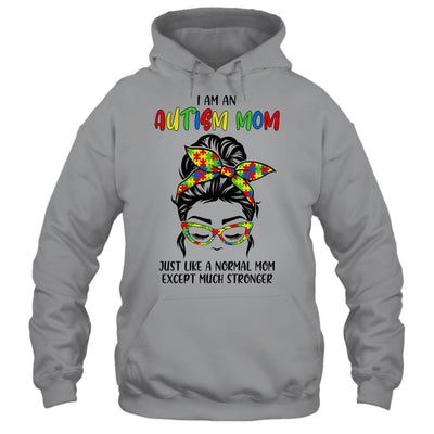 Autism Mom Just Like Normal Mom Except Much Stronger Austim-T-Shirt & Tank Top-Pullover Hoodie-Sport Grey