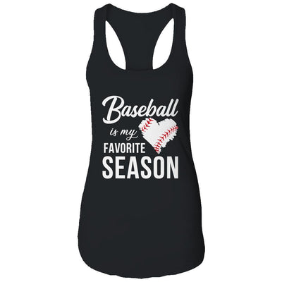 Baseball Is My Favorite Season-T-Shirt & Tank Top-Women's Ideal Racerback Tank-Black