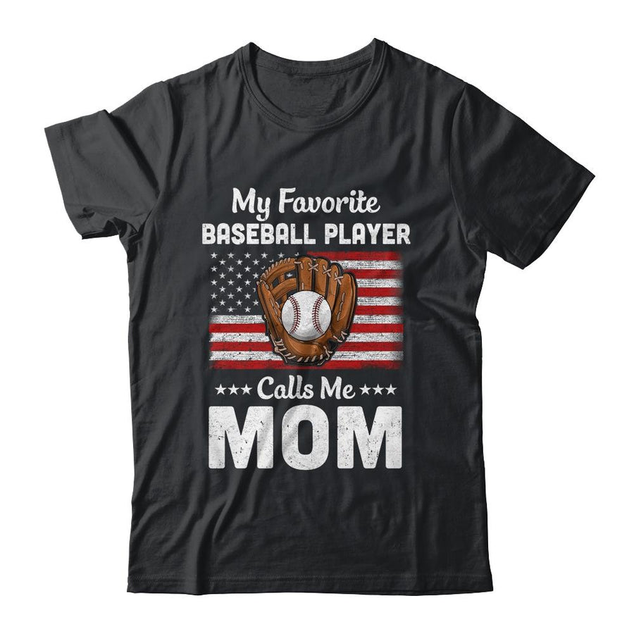Baseball Mom My Favorite Baseball Player Calls Me Mom-T-Shirt & Hoodie-Classic T-Shirt-Black