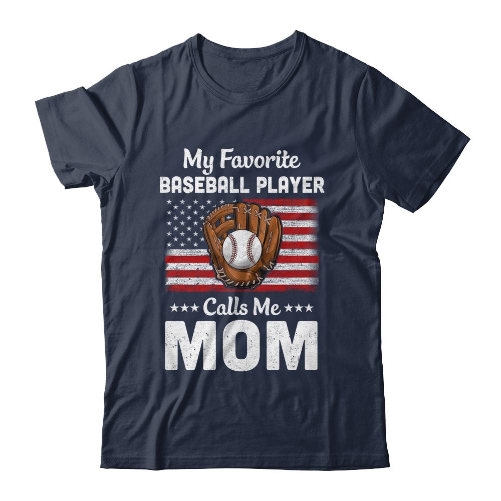 Baseball Mom My Favorite Baseball Player Calls Me Mom-T-Shirt & Hoodie-Classic T-Shirt-Navy