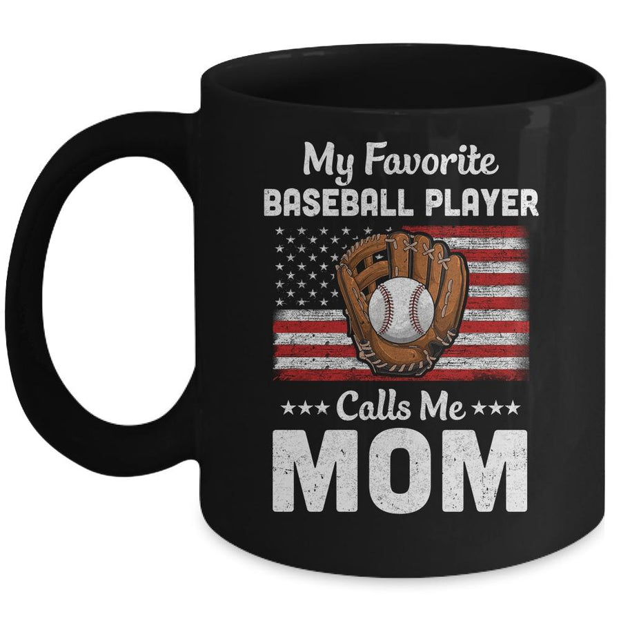 Baseball Mom My Favorite Baseball Player Calls Me Mom Mug-Coffee Mug-Mug-Black