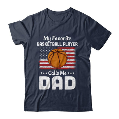Basketball Dad My Favorite Basketball Player Calls Me Dad-T-Shirt & Hoodie-Classic T-Shirt-Navy