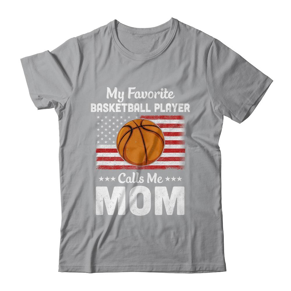 Basketball Mom My Favorite Basketball Player Calls Me Mom-T-Shirt & Hoodie-Classic T-Shirt-Sport Grey