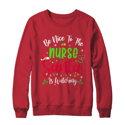 Be Nice To The Nurse Santa Is Watching Funny Christmas Xmas-T-Shirt & Sweatshirt-Crewneck Sweatshirt-Red