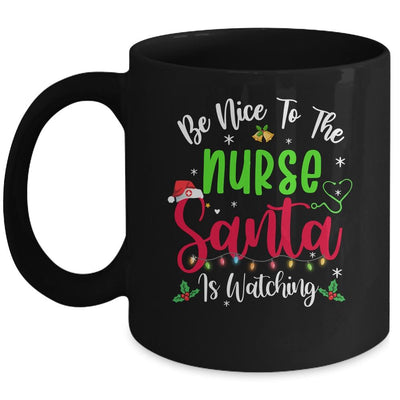 Be Nice To The Nurse Santa Is Watching Funny Christmas Xmas Mug-Coffee Mug-Mug-Black