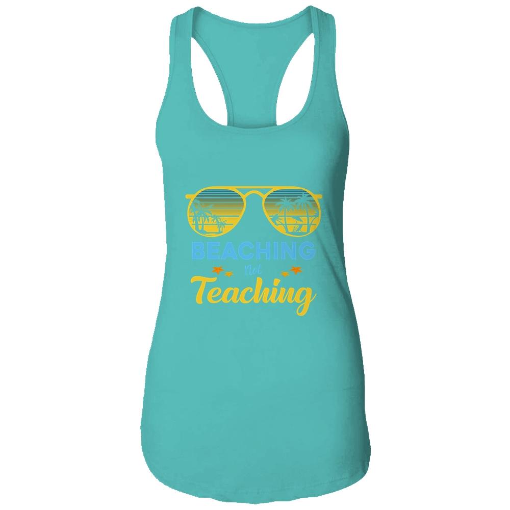 Beaching Not Teaching Funny Teacher Summer Vacation Gift-T-Shirt & Tank Top-Women's Ideal Racerback Tank-Tahiti Blue