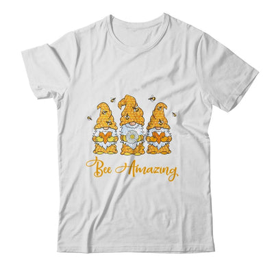 Bee Amazing Bees Gnomes Mothers Day For Teachers Mom-T-Shirt & Hoodie-Classic T-Shirt-White