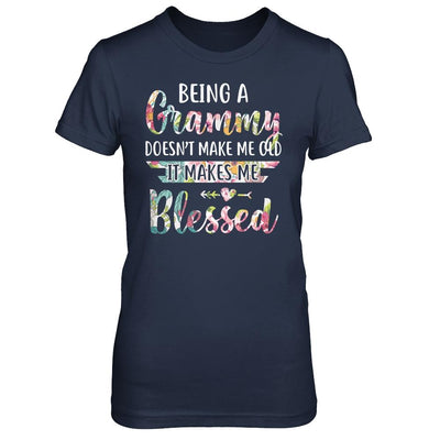 Being A Grammy Doesn't Make Me Old It Makes Me Blessed-T-Shirt & Hoodie-Women's T-Shirt-Navy