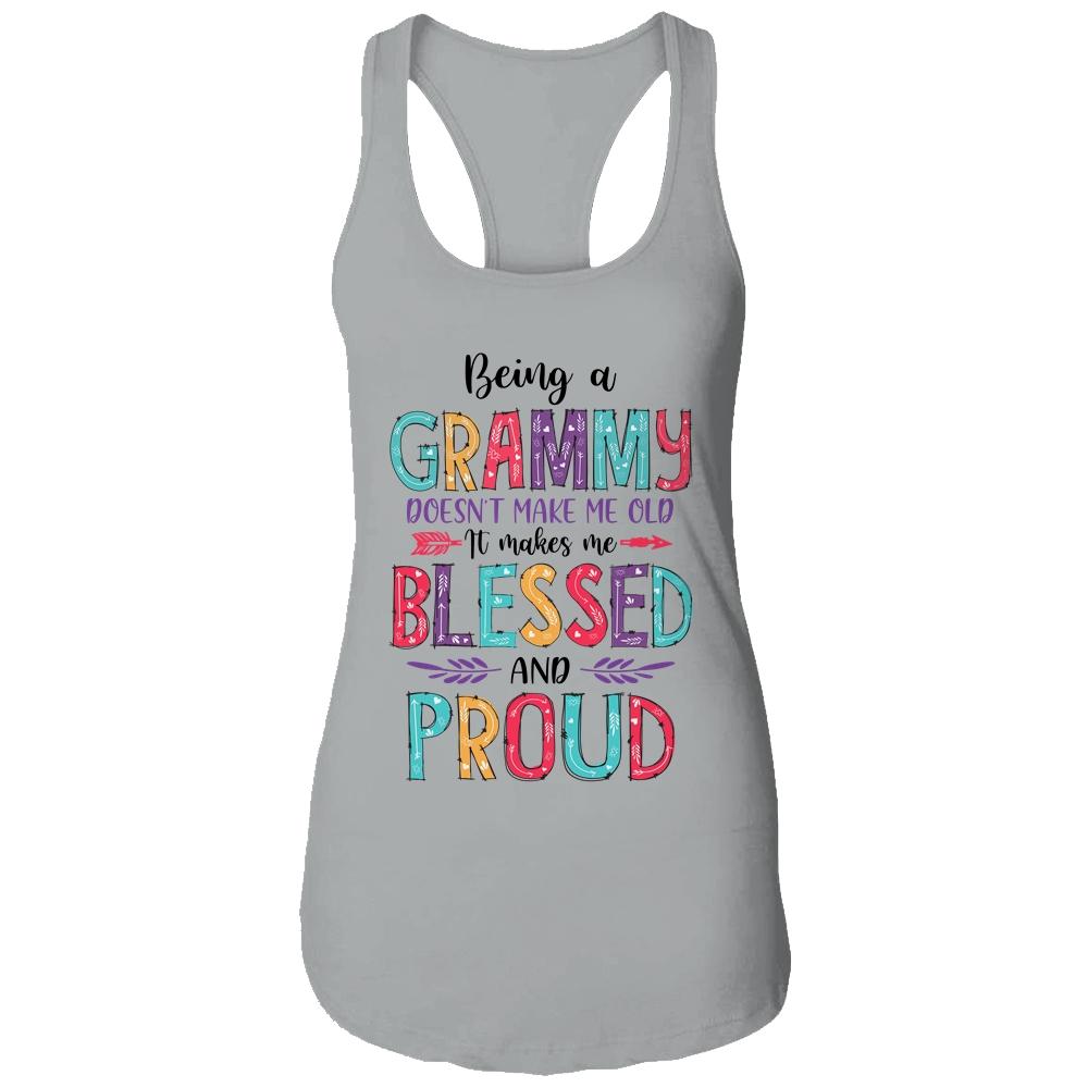 Being A Grammy Makes Me Blessed And Proud Mothers Day-T-Shirt & Tank Top-Women's Ideal Racerback Tank-Heather Grey