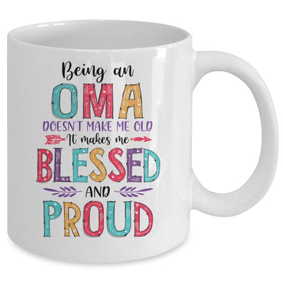 Being A Oma Makes Me Blessed And Proud Mothers Day Mug-Coffee Mug-