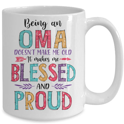 Being A Oma Makes Me Blessed And Proud Mothers Day Mug-Coffee Mug-