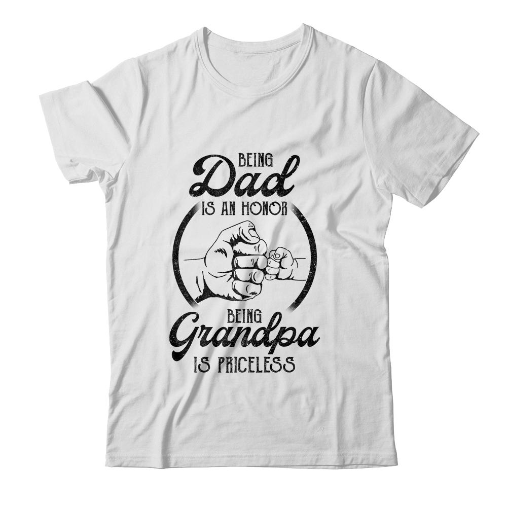 Being Dad Is An Honor Being Grandpa Is Priceless Vintage-T-Shirt & Hoodie-Classic T-Shirt-White