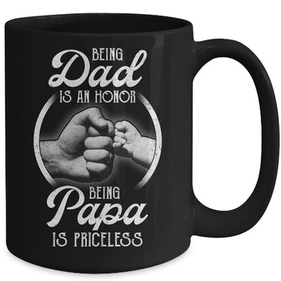 Being Dad Is An Honor Being Papa Is Priceless Fathers Day Mug-Coffee Mug-