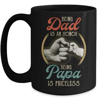 Being Dad Is An Honor Being Papa Is Priceless Mug-Coffee Mug-Mug-Black
