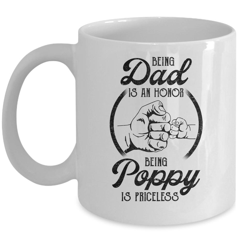 Being Dad Is An Honor Being Poppy Is Priceless Vintage Mug-Coffee Mug-Mug-White