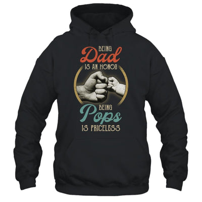 Being Dad Is An Honor Being Pops Is Priceless-T-Shirt & Hoodie-Pullover Hoodie-Black