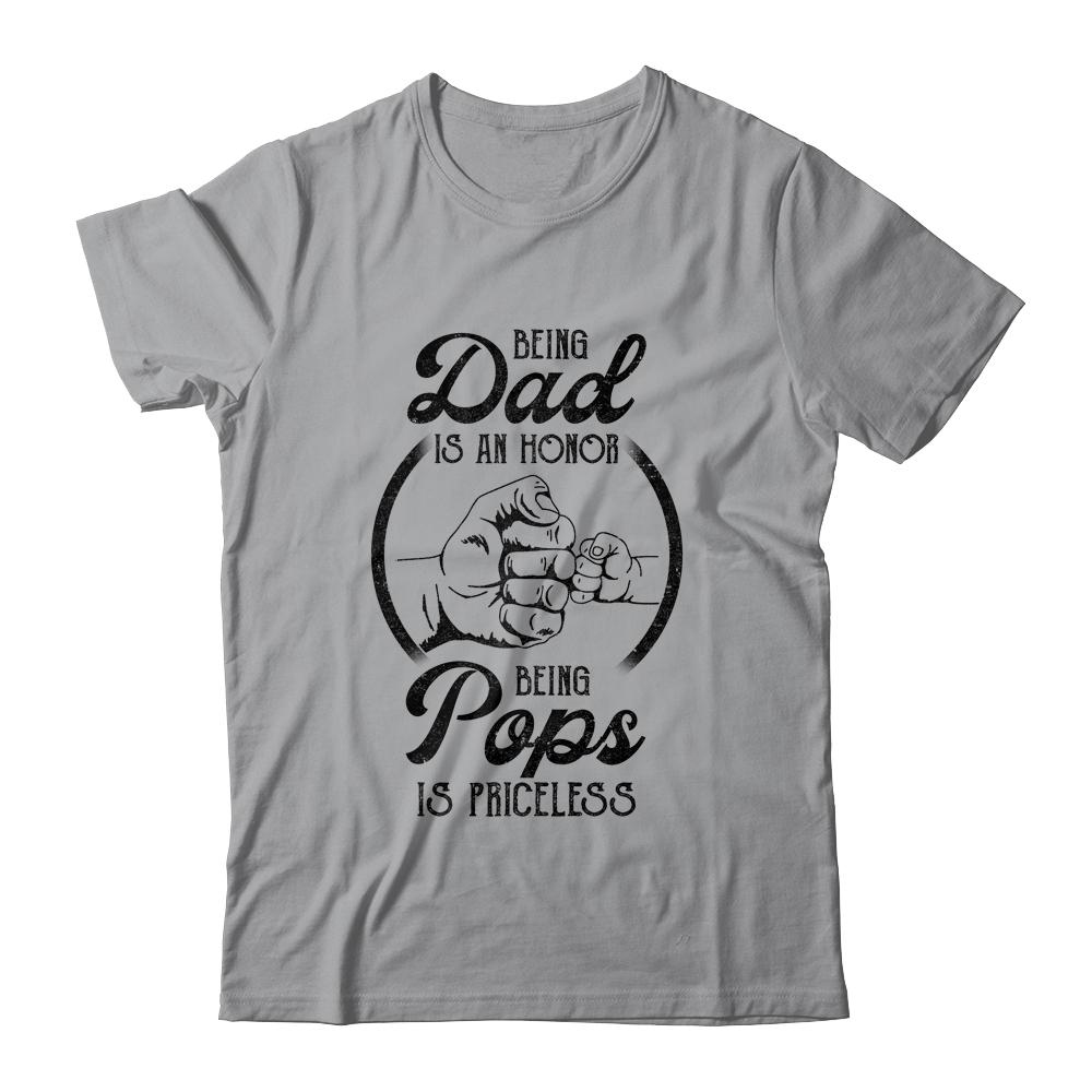 Being Dad Is An Honor Being Pops Is Priceless Vintage-T-Shirt & Hoodie-Classic T-Shirt-Sport Grey