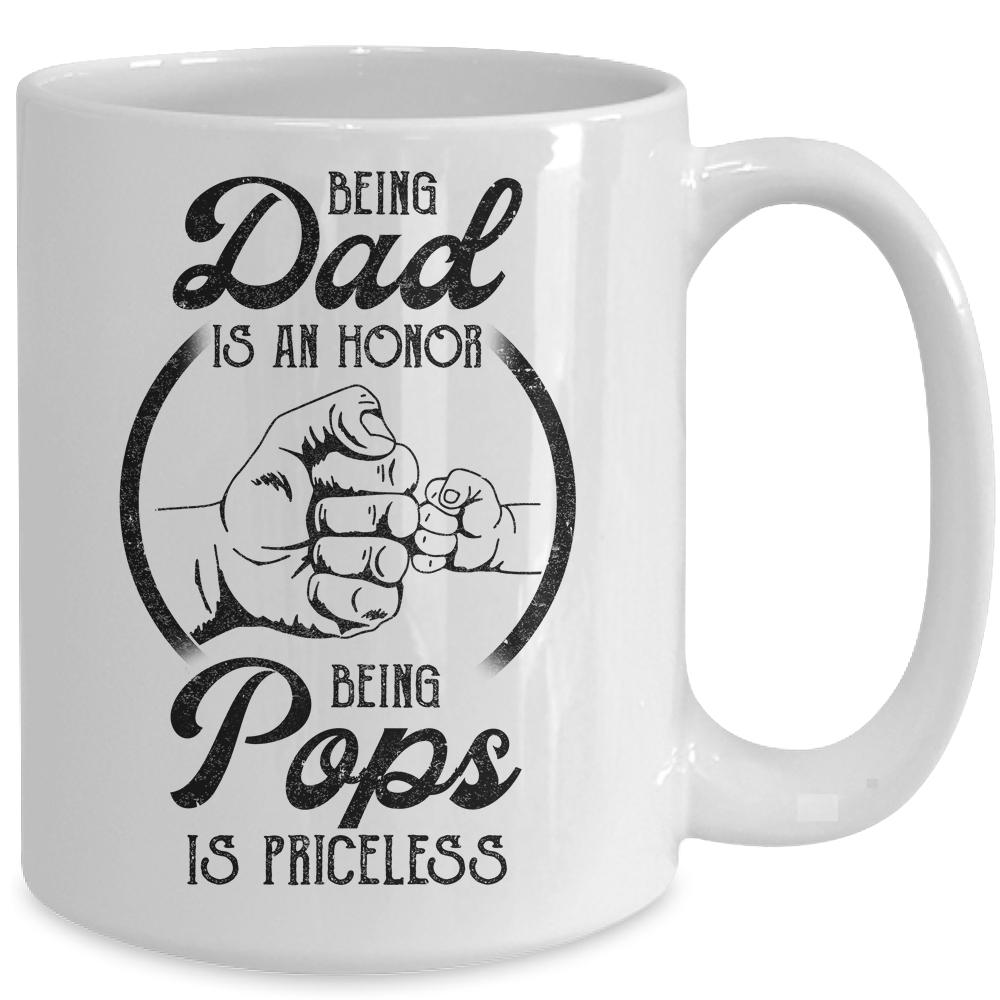 Being Dad Is An Honor Being Pops Is Priceless Vintage Mug-Coffee Mug-