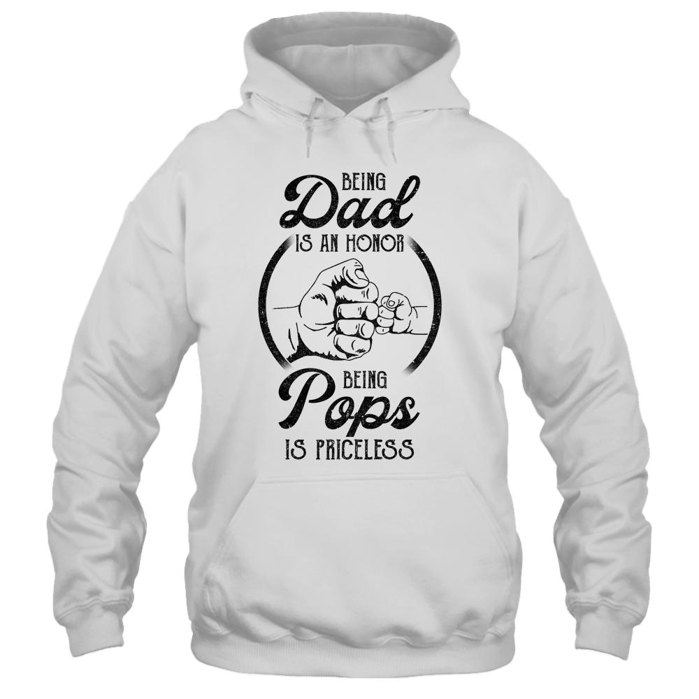 Being Dad Is An Honor Being Pops Is Priceless Vintage-T-Shirt & Hoodie-Pullover Hoodie-White