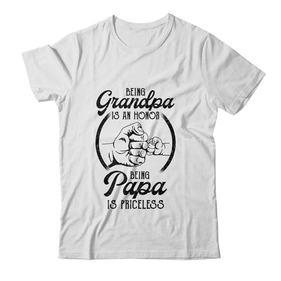 Being Grandpa Is An Honor Being Papa Is Priceless Father Day-T-Shirt & Hoodie-Classic T-Shirt-White