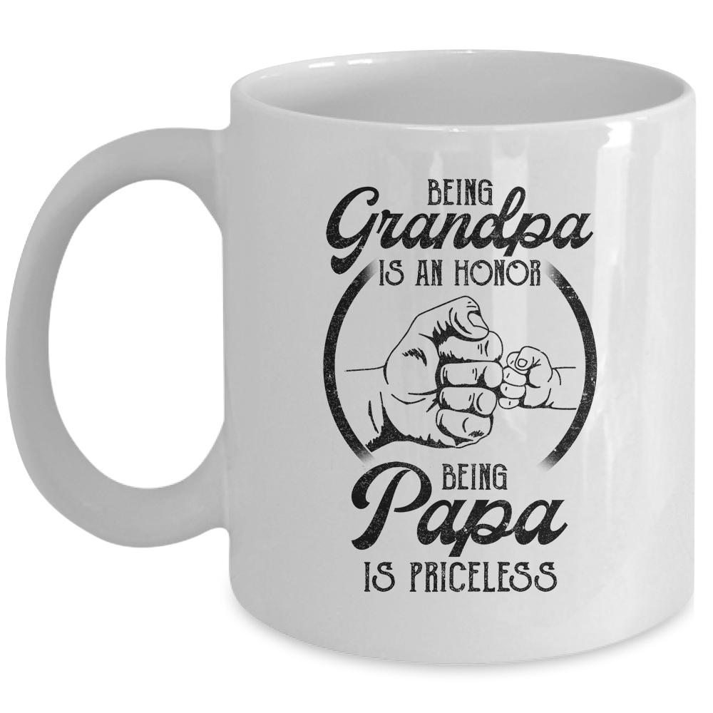 Being Grandpa Is An Honor Being Papa Is Priceless Father Day Mug