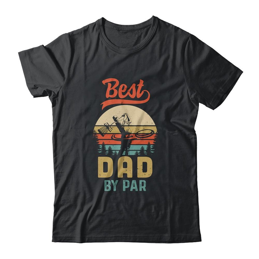 Best Dad By Par Funny Disc Golf For Men Father's Day-T-Shirt & Hoodie-Classic T-Shirt-Black