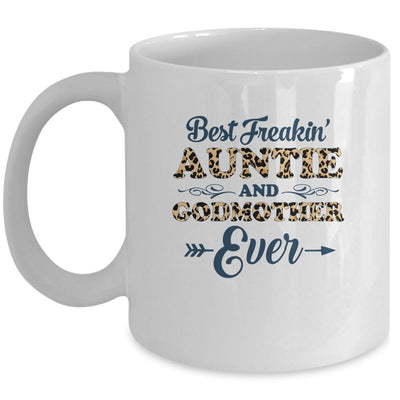 Best Freakin Auntie And Godmother Ever Funny Aunt Mug-Coffee Mug-Mug-White