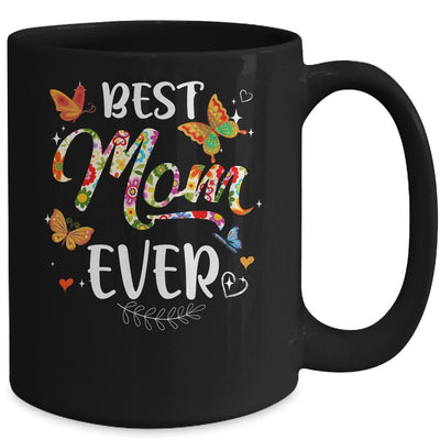 Best Mom Ever Colored Patterns Mother's Day Mama Birthday Mug-Coffee Mug-
