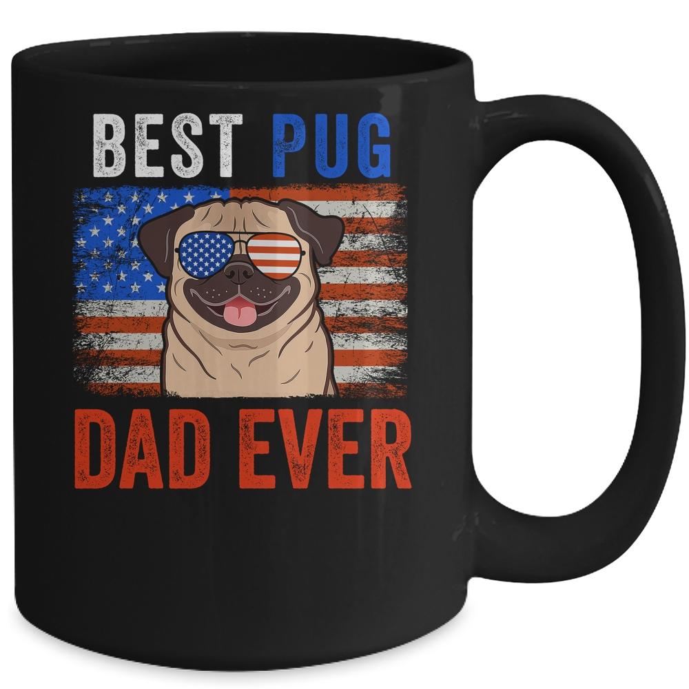 Best Pug Dad Ever American Flag Fathers Day Mug-Coffee Mug-