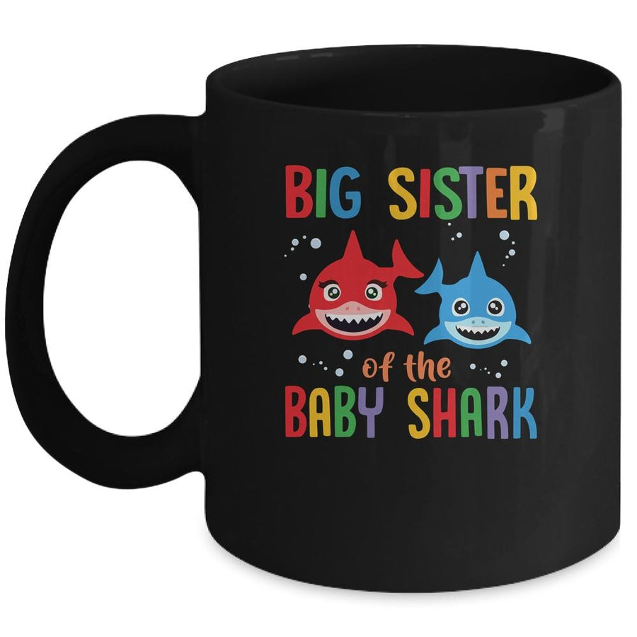 Big Sister Of The Baby Shark Birthday Sister Shark Mug-Coffee Mug-Mug-Black