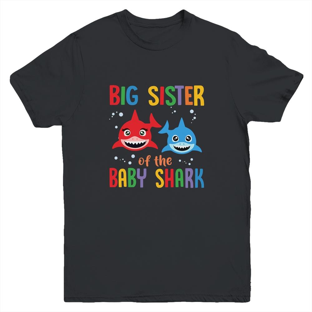 Big Sister Of The Baby Shark Birthday Sister Shark Youth-Youth Shirt-Youth T-Shirt-Black