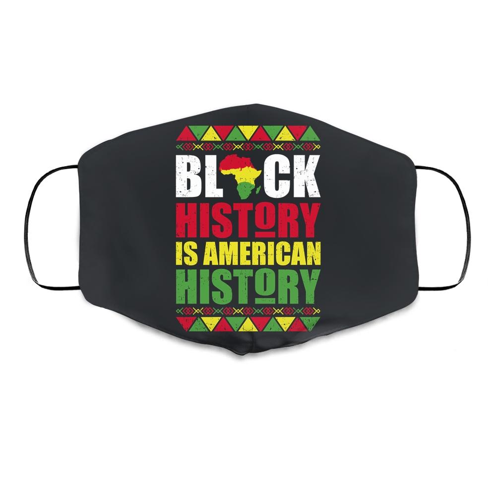 Black History Is American History Patriotic African American Cloth Face Mask-Cloth Face Mask-Cloth Face Mask-Black