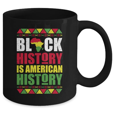 Black History Is American History Patriotic African American Mug-Coffee Mug-