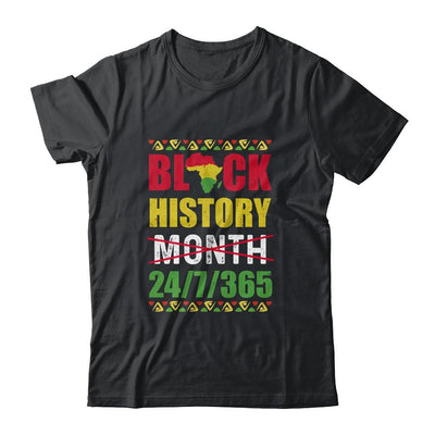 Black History Month 24 7 365 Pride African American-T-Shirt & Hoodie-Classic T-Shirt-Black
