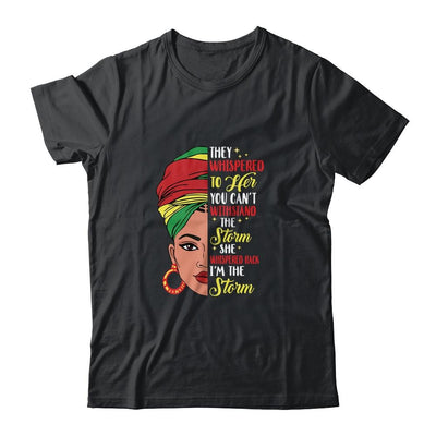 Black History Month African Woman I Am The Storm-T-Shirt & Tank Top-Classic T-Shirt-Black