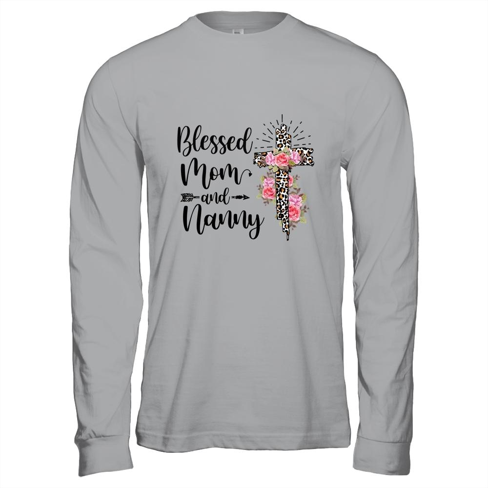 Blessed To Be Called Mom And Nanny Funny Nanny-T-Shirt & Hoodie-Long Sleeve T-Shirt-Sport Grey